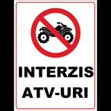 Placuta interzis atv-uri